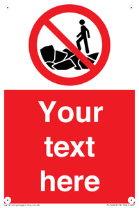 Custom No climbing on rocks